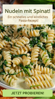 Leckeres und schnelles Rezept für Nudeln mit Spinat in 30 Minuten