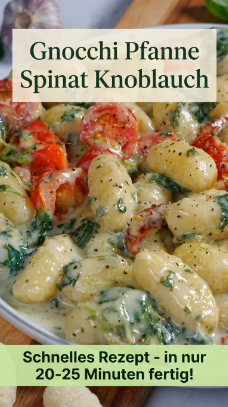 Schnelle und cremige Gnocchi Pfanne Spinat Knoblauch einfach zubereiten