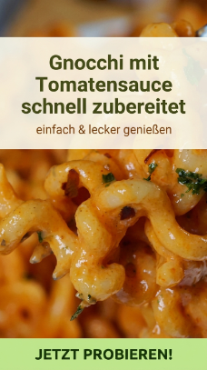 Gnocchi mit Tomatensauce schnell zubereitet – einfach & lecker genießen