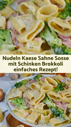 Nudeln Kaese Sahne Sosse mit Schinken Brokkoli einfaches Rezept!