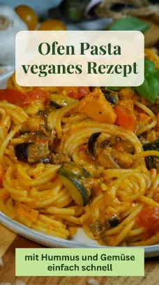 Ofen Pasta veganes Rezept mit Hummus und Gemüse einfach schnell