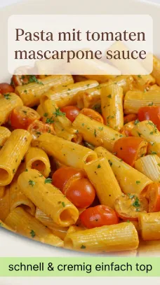Pasta mit tomaten mascarpone sauce schnell & cremig einfach top