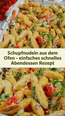 Schupfnudeln aus dem Ofen – einfaches schnelles Abendessen Rezept