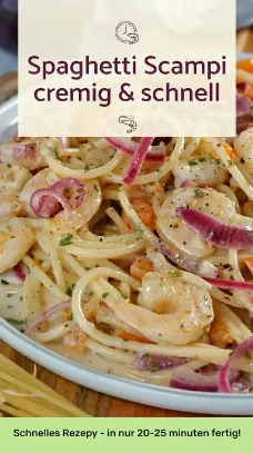 Spaghetti Scampi cremig & schnell – einfaches Pasta Rezept fix!