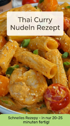 Thai Curry Nudeln Rezept – Cremige Pasta mit Garnelen einfach