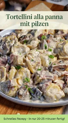 Tortellini alla panna mit pilzen klassisch einfach rezept cremig